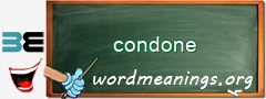 WordMeaning blackboard for condone